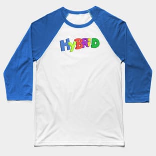 Hybrid School for Teachers and Kids Baseball T-Shirt